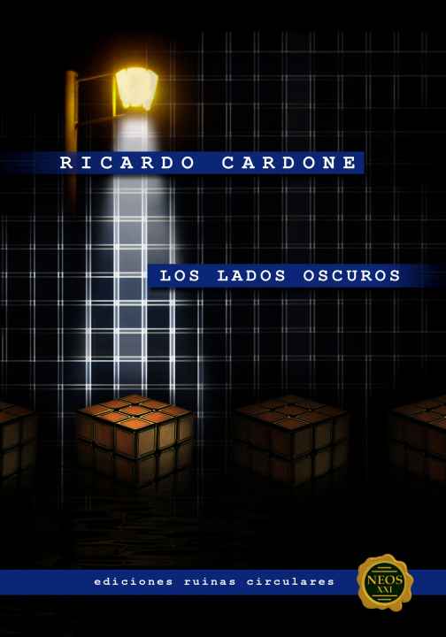 Los lados oscuros, de Ricardo Cardone